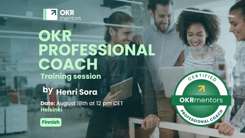 OKR PROFESSIONAL COACH Training session by Henri Sora