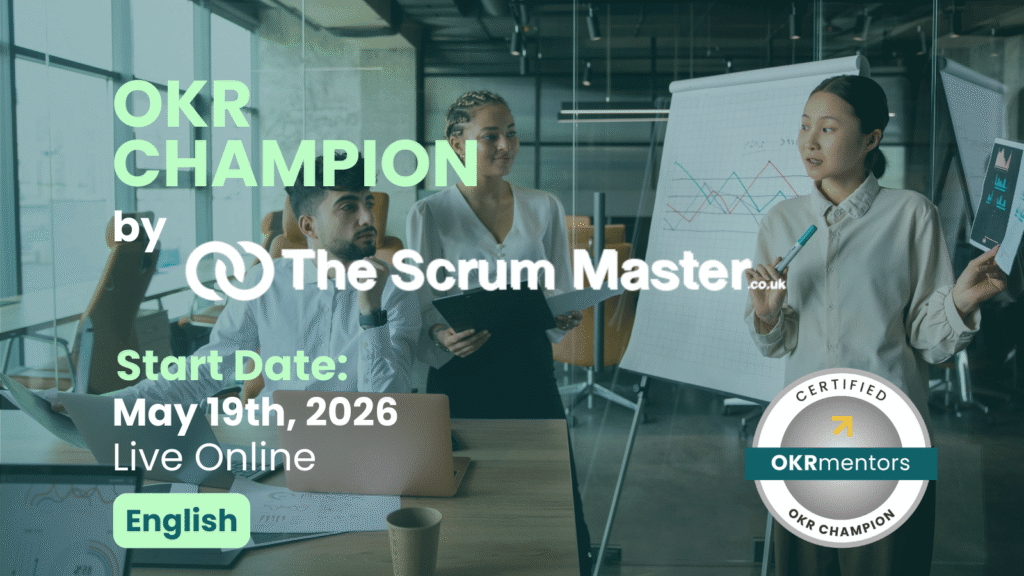 upcoming OKR champion the scrum master