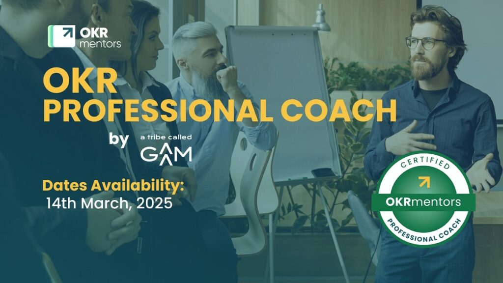 okr professional coach by a Tribe called GAAM