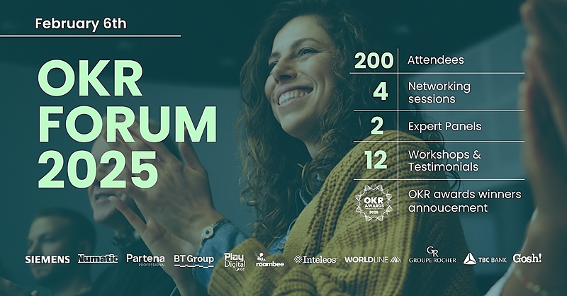 OKR Forum 2025 promotional image showcasing key event details, including 200 attendees, 4 networking sessions, 2 expert panels, 12 workshops & testimonials, and the OKR Awards winners announcement, with sponsor logos such as Siemens, Numatic, BT Group, and more.