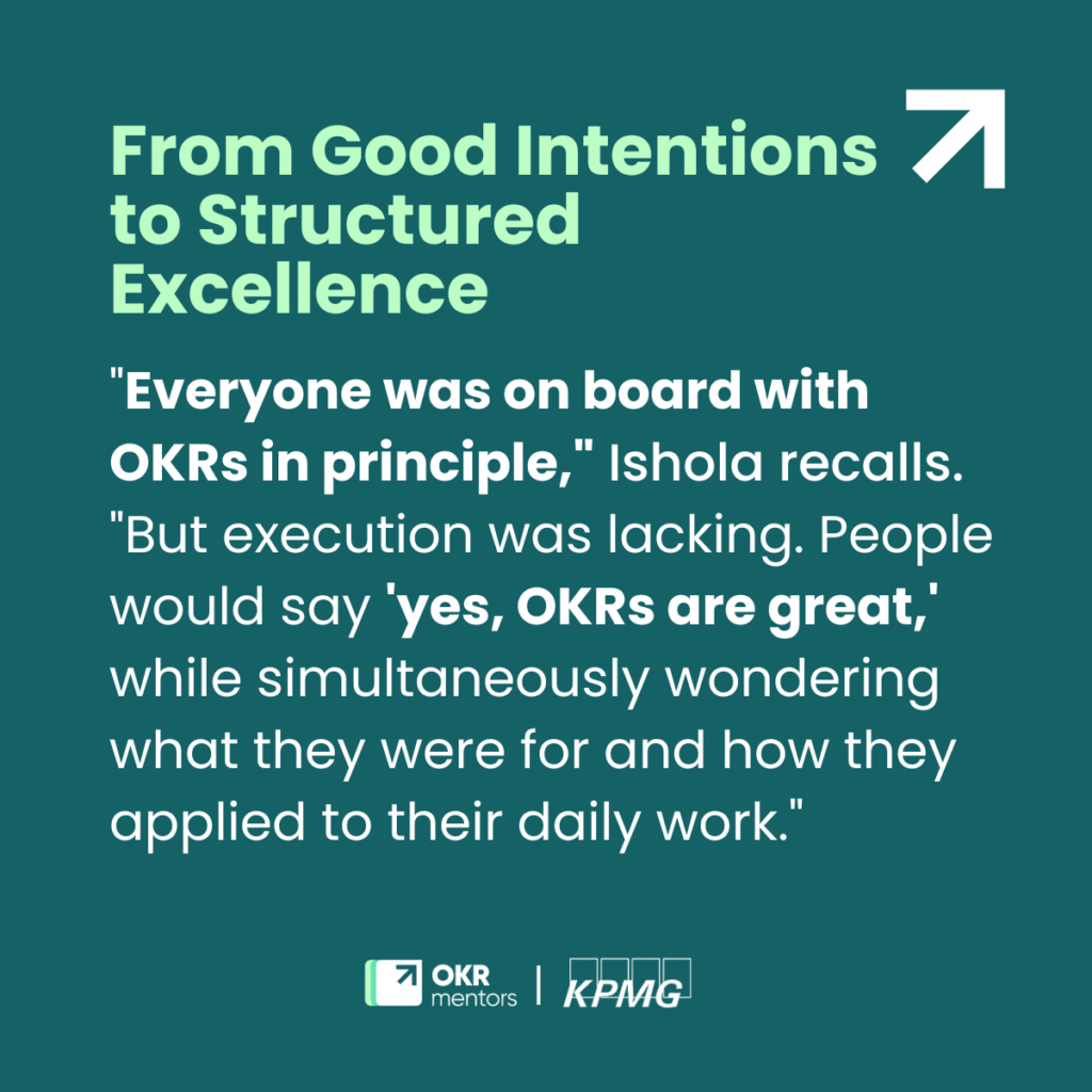 “From Good Intentions to Structured Excellence” graphic with Ishola’s quote on the OKR execution gap, featuring OKR Mentors and KPMG logos.