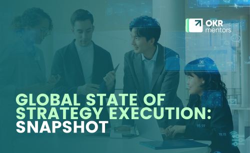 Global State of Strategy Execution: Snapshot