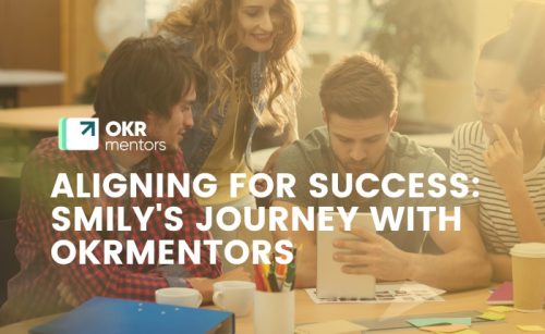 Smily's Success with OKRs: