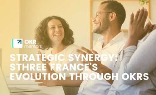 Sthree's Strategic Transformation with OKRs: