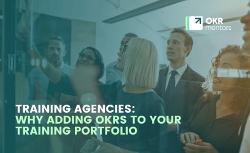 Training agencies: Why adding OKRs to your training portfolio