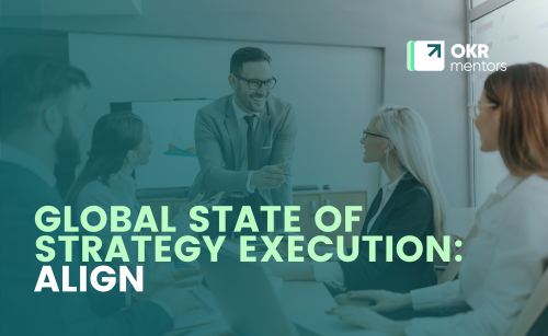 Global State of Strategy Execution: Align